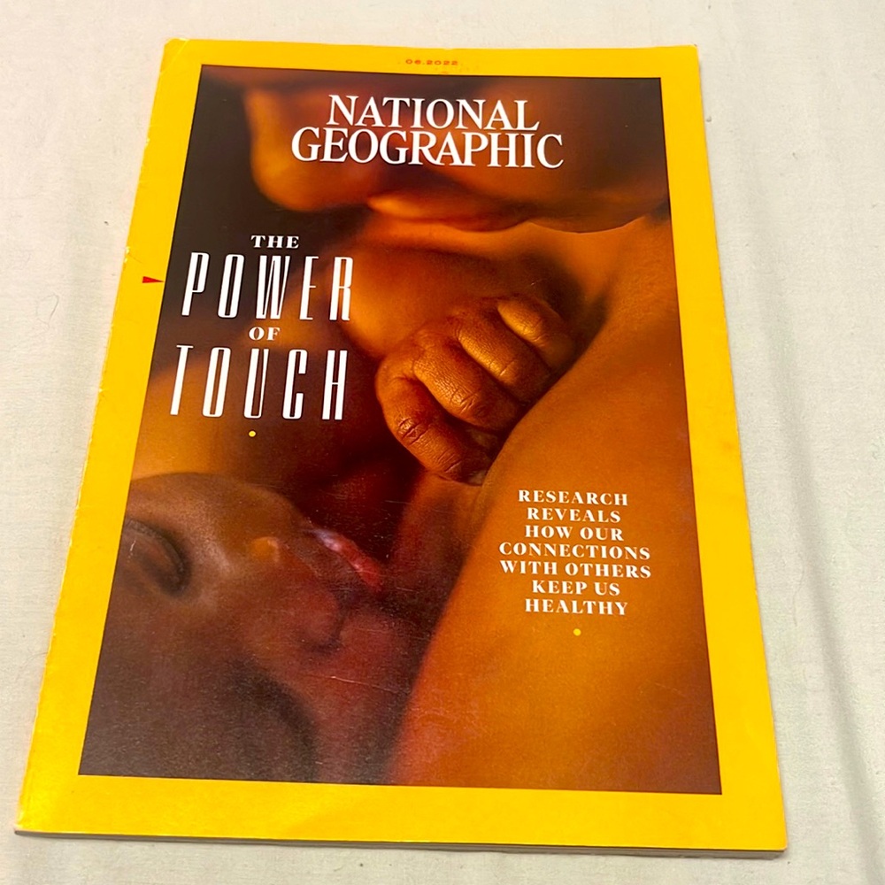 National Geographic Magazine June 2022 The Power of Touch